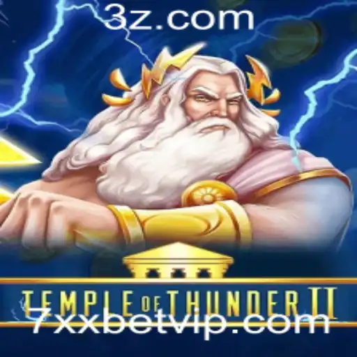 Temple of Thunder II: Descubra o Novo Mundo do Entretenimento com 7xxbet