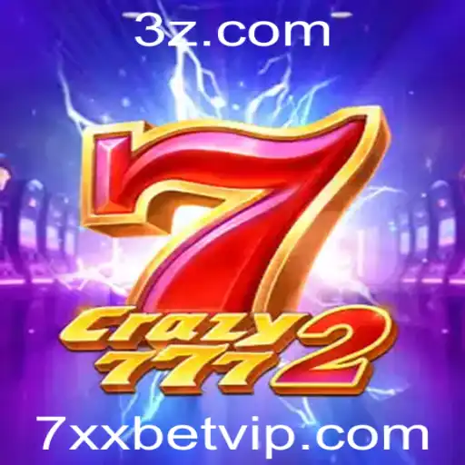 Crazy7772: Explorando o Novo Fenômeno de Jogos com ênfase em 7xxbet